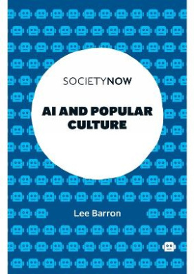 AI and Popular Culture (SocietyNow) cover