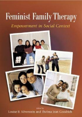 Feminist Family Therapy: Empowerment in Social Context cover
