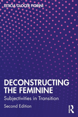Deconstructing the Feminine: Subjectivities in Transition cover