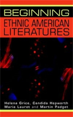 Beginning Ethnic American Literatures (Beginnings S.) cover