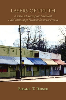 Layers of Truth: A Novel Set During the Turbulent 1964 Mississippi Freedom Summer Project cover