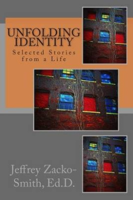 Unfolding Identity: Selected Stories from a Life cover