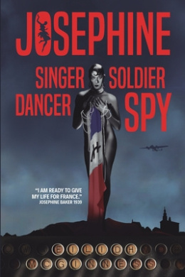 Josephine: Singer dancer soldier spy cover