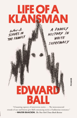 Life of a Klansman: A Family History in White Supremacy cover