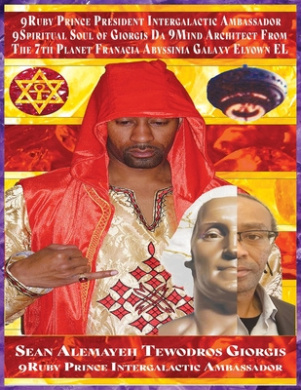 9Ruby Prince of Abyssinia From The 7th Planet Abys Sinia In The 19th Galaxy Called EL ELYOWN: The Return of Leul Anbessa of Yahudah Spiritual Soul cover