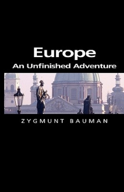 Europe: An Unfinished Adventure (Themes for the 21st Century) cover