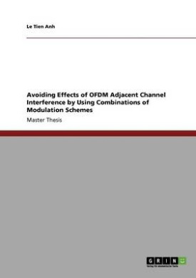 Avoiding Effects of OFDM Adjacent Channel Interference by Using Combinations of Modulation Schemes cover