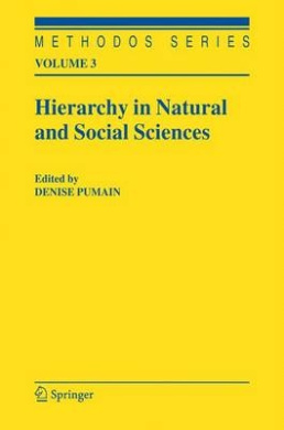 Hierarchy in Natural and Social Sciences (Methodos Series) cover