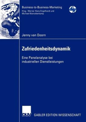 Zufriedenheitsdynamik: Eine Panelanalyse Bei Industriellen Dienstleistungen cover