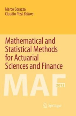 Mathematical and Statistical Methods for Actuarial Sciences and Finance cover