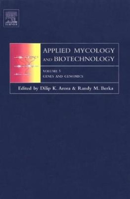 Genes and Genomics: Volume 5 (Applied Mycology and Biotechnology) cover