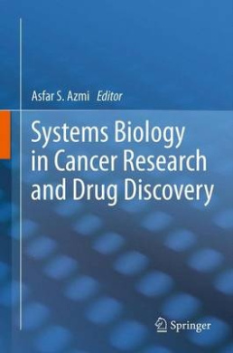 Systems Biology in Cancer Research and Drug Discovery cover