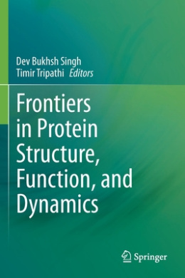 Frontiers in Protein Structure, Function, and Dynamics cover