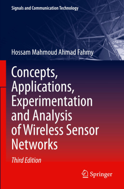 Concepts, Applications, Experimentation and Analysis of Wireless Sensor Networks (Signals and Communication Technology) cover