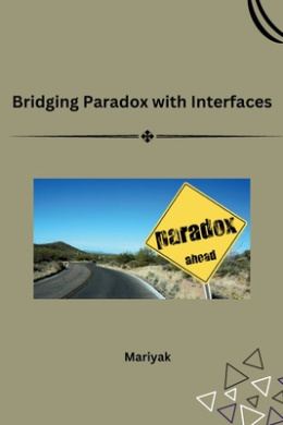 Bridging Paradox with Interfaces cover