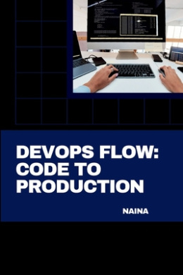 DevOps Flow: Code to Production cover