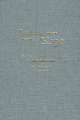 Pockets of Hope: How Students and Teachers Change the World (Series in Language & Ideology) cover