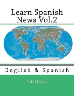 Learn Spanish News Vol.2: English & Spanish cover