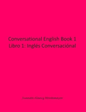 Conversational English Book 1: Libro 1: Ingles Conversacional cover
