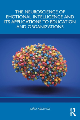 The Neuroscience of Emotional Intelligence and Its Applications to Education and Organizations cover