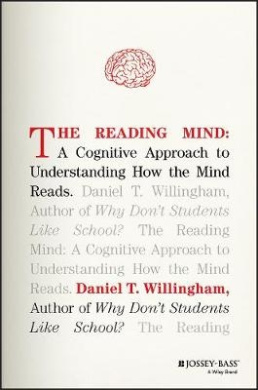 The Reading Mind: A Cognitive Approach to Understanding How the Mind Reads cover