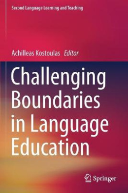 Challenging Boundaries in Language Education (Second Language Learning and Teaching) cover