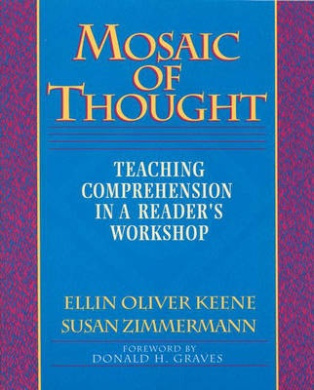 Mosaic of Thought: Teaching Comprehension in a Reader's Workshop cover