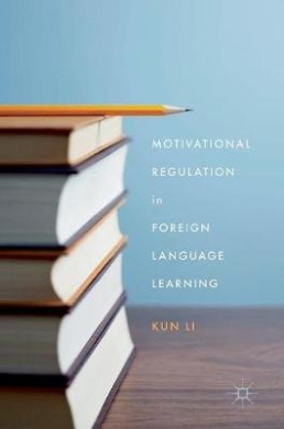 Motivational Regulation in Foreign Language Learning cover