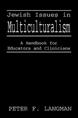 Jewish Issues in Multiculturalism: A Handbook for Educators and Clinicians cover