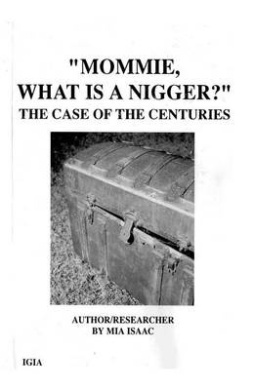 "Mommie, What Is A Nigger?': The Case of the CenturIes cover
