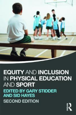 Equity and Inclusion in Physical Education and Sport cover